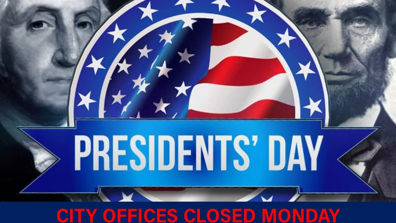 Closed Monday for Presidents Day (JPG)