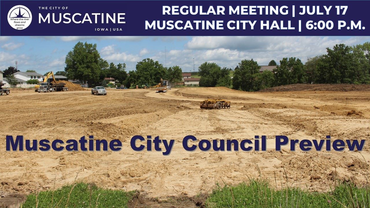2025-07-17 Muscatine City Council Meeting Promo (JPG)